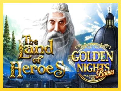 Speelautomaat The Land of Heroes Golden Nights