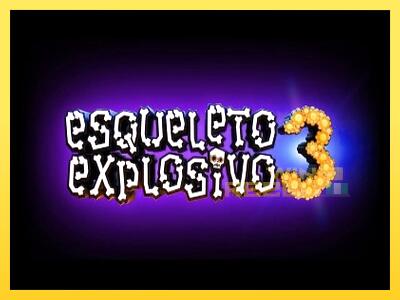 Speelautomaat Esqueleto Explosivo 3