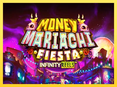 Speelautomaat Money Mariachi Fiesta Infinity Reels