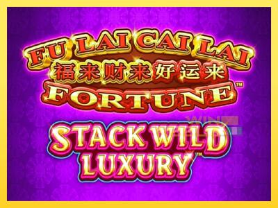 Speelautomaat Fu Lai Cai Lai Stack Wild Luxury