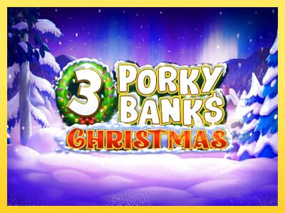 Speelautomaat 3 Porky Banks Christmas