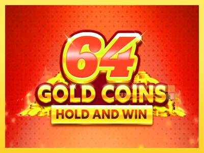 Speelautomaat 64 Gold Coins Hold and Win