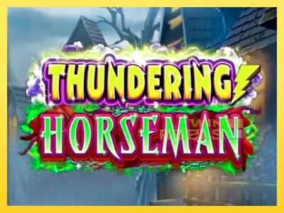 Speelautomaat Thundering Horseman