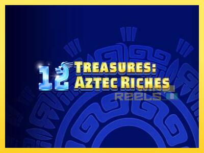 Speelautomaat 12 Treasures: Aztec Riches