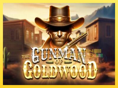 Speelautomaat The Gunman of Goldwood