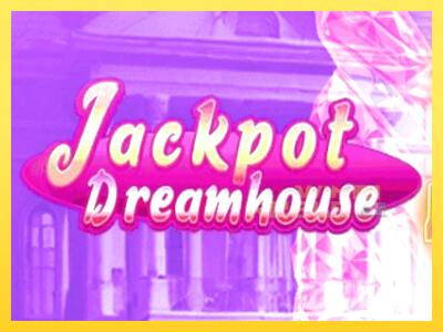 Speelautomaat Jackpot Dreamhouse