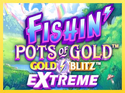 Speelautomaat Fishin Pots of Gold: Gold Blitz Extreme