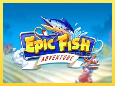 Speelautomaat Epic Fish Adventure