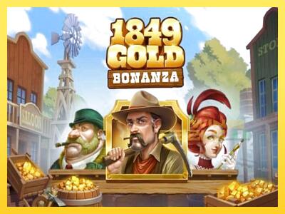 Speelautomaat 1849 Gold Bonanza