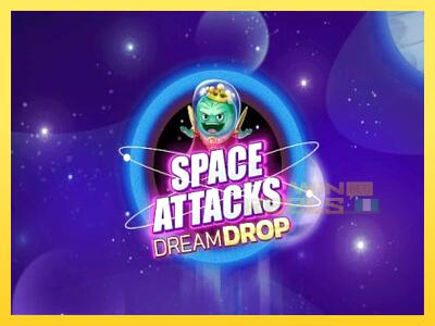 Speelautomaat Space Attacks Dream Drop