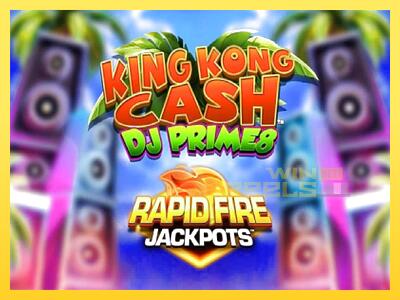 Speelautomaat King Kong Cash DJ Prime8 Rapid Fire Jackpots