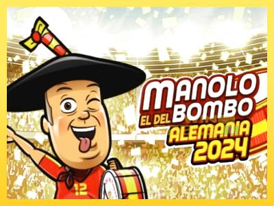 Speelautomaat Manolo el del Bombo Alemania 2024