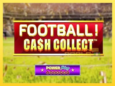 Speelautomaat Football Cash Collect PowerPlay Jackpot