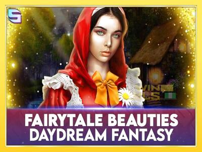 Speelautomaat Fairytale Beauties - Daydream Fantasy