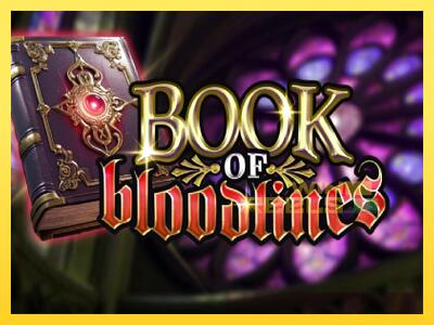 Speelautomaat Book of Bloodlines