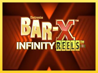 Speelautomaat Bar-X Infinity Reels