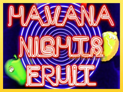 Speelautomaat Havana Nights Fruit