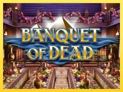 Speelautomaat Banquet of Dead