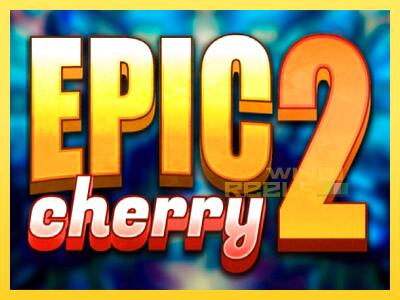 Speelautomaat Epic Cherry 2