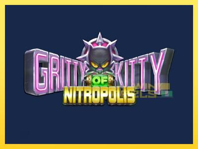 Speelautomaat Gritty Kitty of Nitropolis