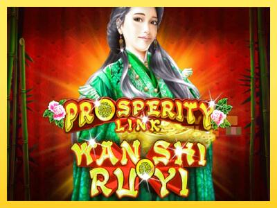 Speelautomaat Prosperity Link - Wan Shi Ru Yi